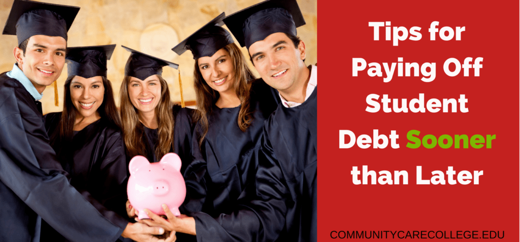 Tips for Paying Off Student Debt sooner than later